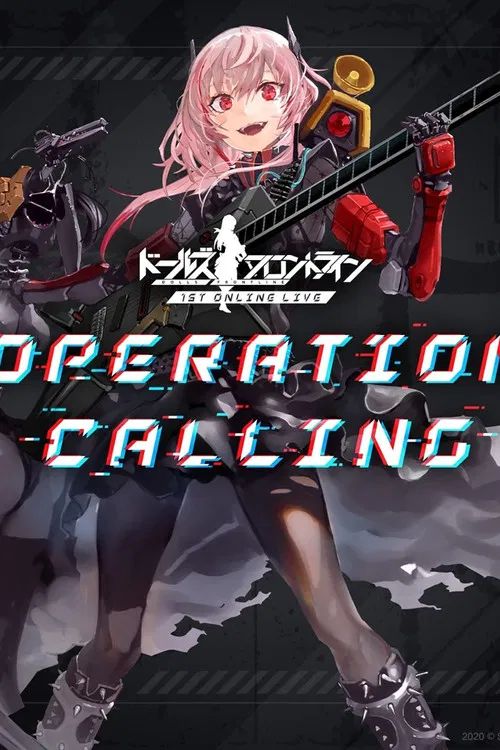 Movie poster for Girls Frontline Operation Calling - Online Live (2020)