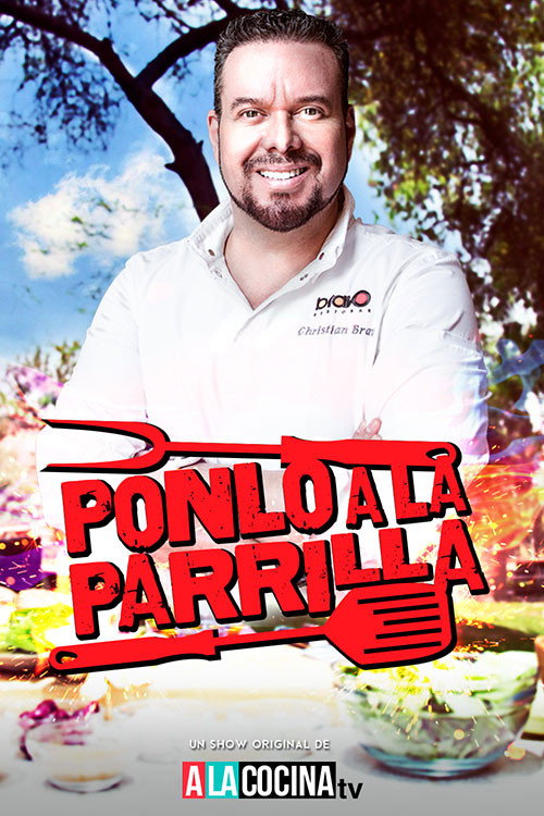 Series poster for Ponlo a la Parrilla (2017)