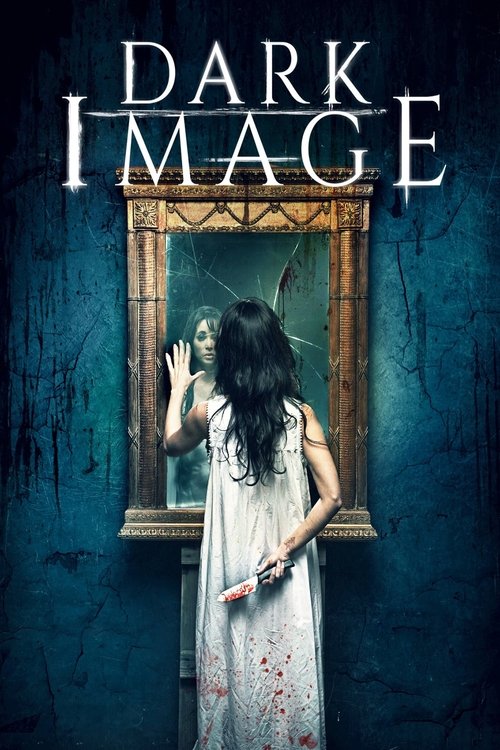 Movie poster for Dark Image (2017)