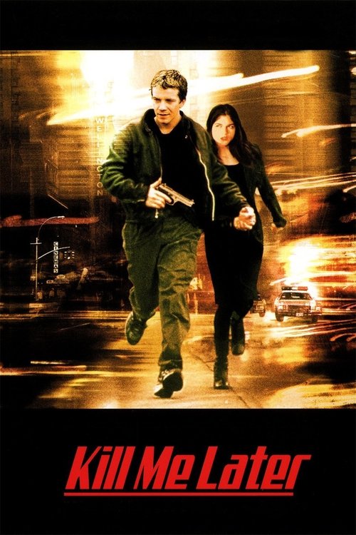 Movie poster for Kill Me Later (2001)