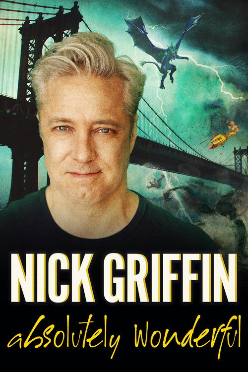 Movie poster for Nick Griffin: Absolutely Wonderful (2023)