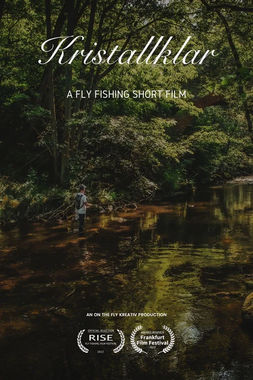 Movie poster for Kristallklar - A Fly Fishing Short Film (2022)