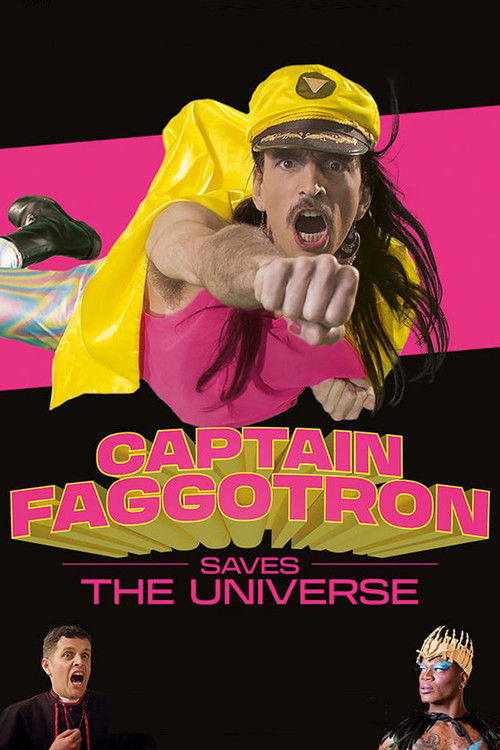 Movie poster for Captain Faggotron Saves the Universe (2023)