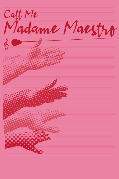 Movie poster for Call Me Madame Maestro (2021)