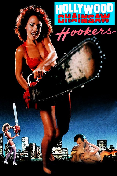 Movie poster for Hollywood Chainsaw Hookers (1988)