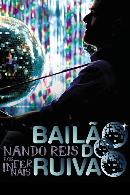 Movie poster for MTV ao Vivo: Nando Reis e Os Infernais -Bailão do Ruivão (2010)