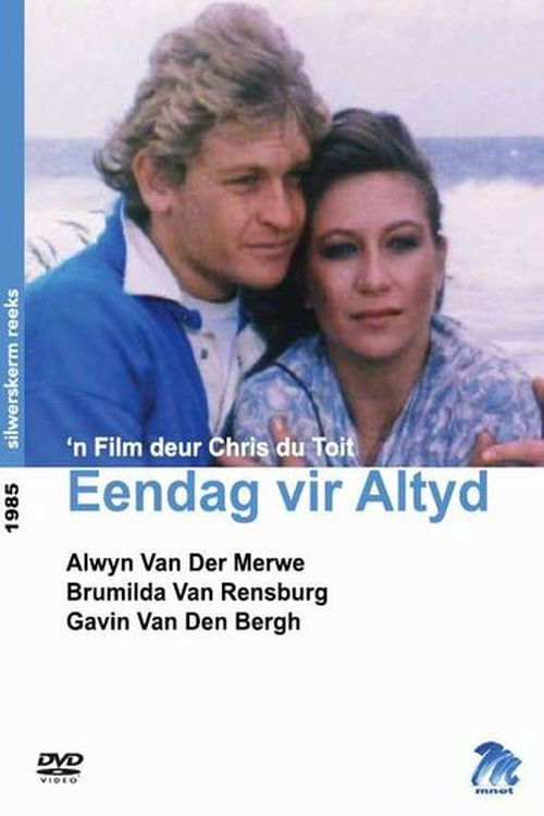 Movie poster for Eendag Vir Altyd (1985)
