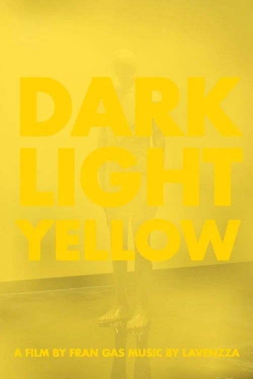 Movie poster for Dark, Light, Yellow (2026)