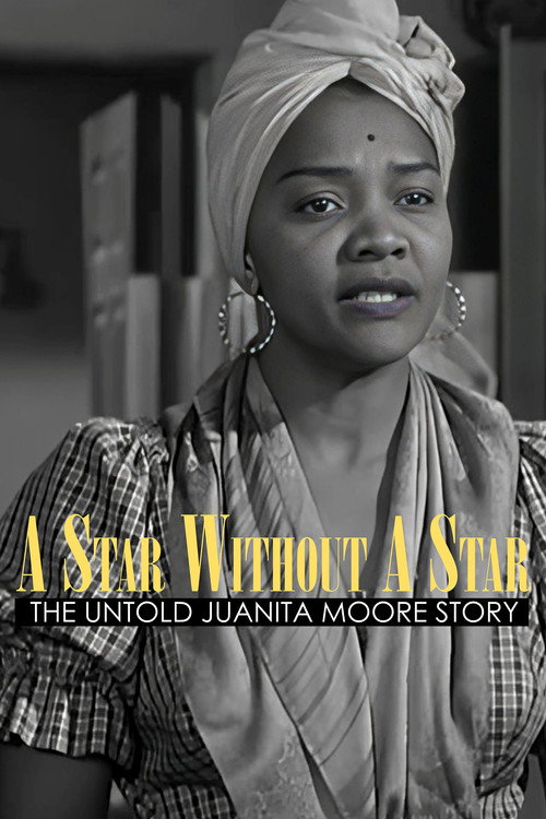 Movie poster for A Star Without a Star: The Untold Juanita Moore Story (2022)