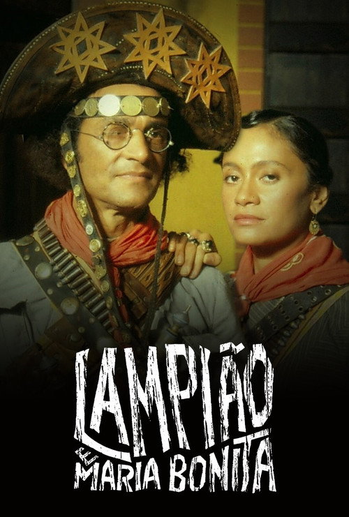 Movie poster for Luz, Câmera, 50 Anos: Lampião e Maria Bonita - O Filme (2015)