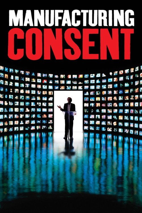 Movie poster for Manufacturing Consent: Noam Chomsky and the Media (1992)