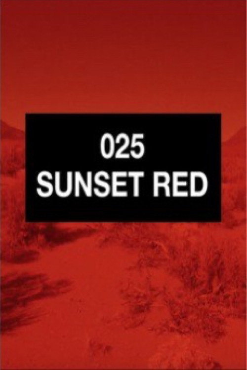 Movie poster for 025 Sunset Red (2016)