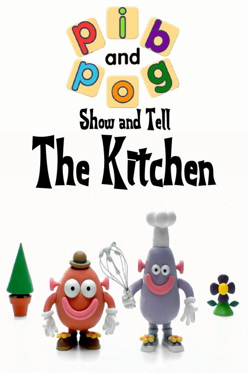 Movie poster for Safety in the Home with Pib and Pog: The Kitchen (2006)