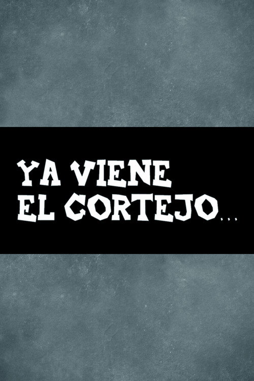 Movie poster for Ya viene el cortejo… (1939)