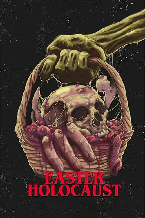 Movie poster for Easter Holocaust (2020)