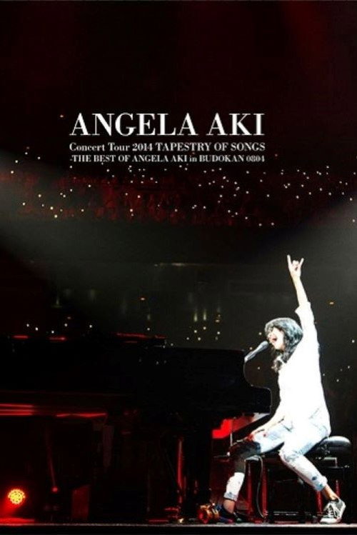 Movie poster for Angela Aki Concert Tour 2014 TAPESTRY OF SONGS - THE BEST OF ANGELA AKI in Budokan 0804 (2014)