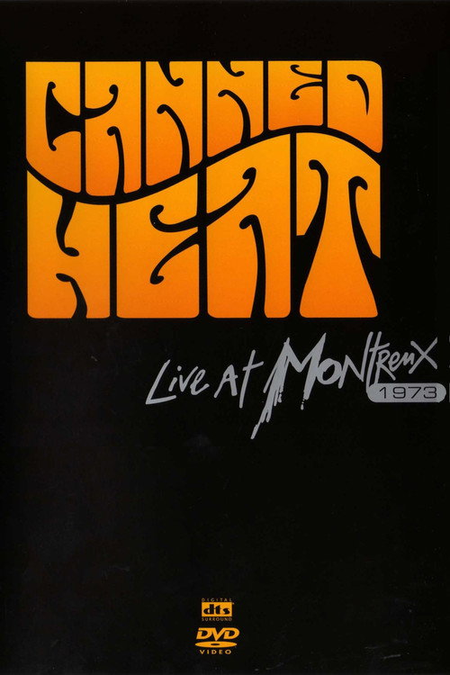 Movie poster for Canned Heat - Live at Montreux 1973 (2006)