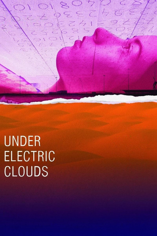 Movie poster for Under Electric Clouds (2015)