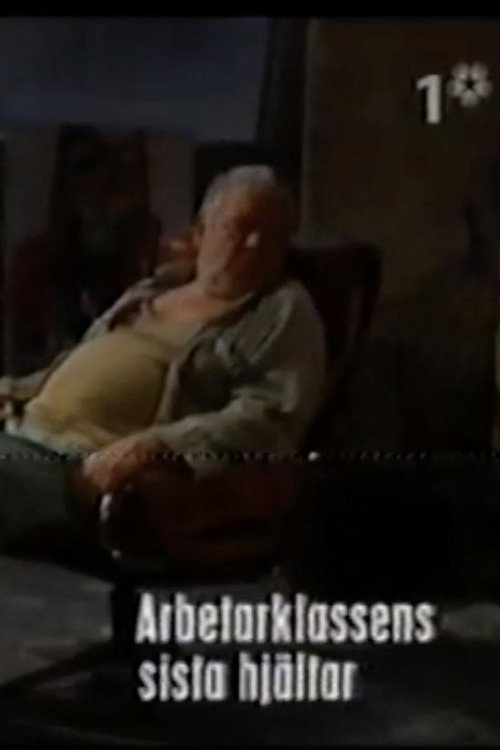 Movie poster for Arbetarklassens sista hjältar (2007)