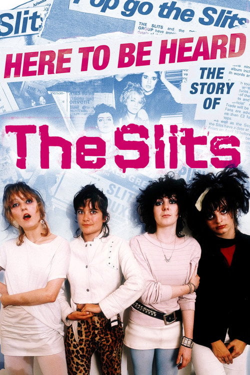 Movie poster for Here to be Heard: The Story of The Slits (2018)