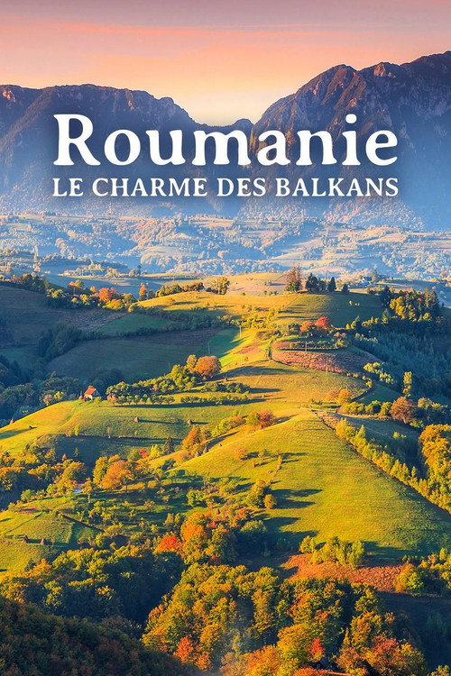 Movie poster for Roumanie, le charme des Balkans (2023)