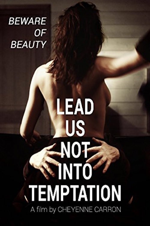 Movie poster for Lead Us Not Into Temptation (2011)