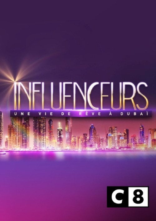 Movie poster for Influenceurs : une vie de rêve à Dubaï (2021)