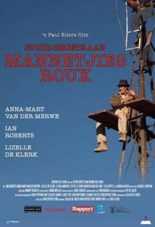 Movie poster for Stuur Groete Aan Mannetjies Roux (2013)