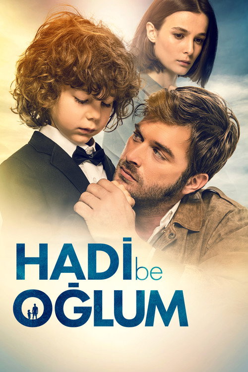 Movie poster for Hadi Be Oğlum (2018)