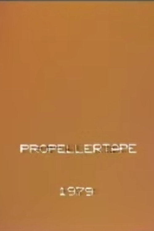 Movie poster for PropellorTape (1979)
