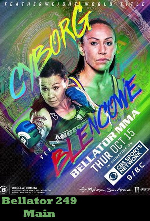 Movie poster for Bellator 249 : Cyborg vs. Blencowe (2020)
