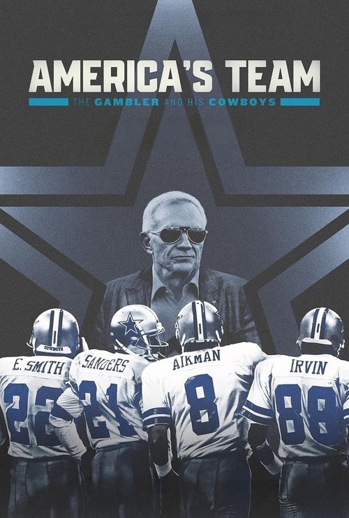 America's Team: The Gambler and His Cowboys poster