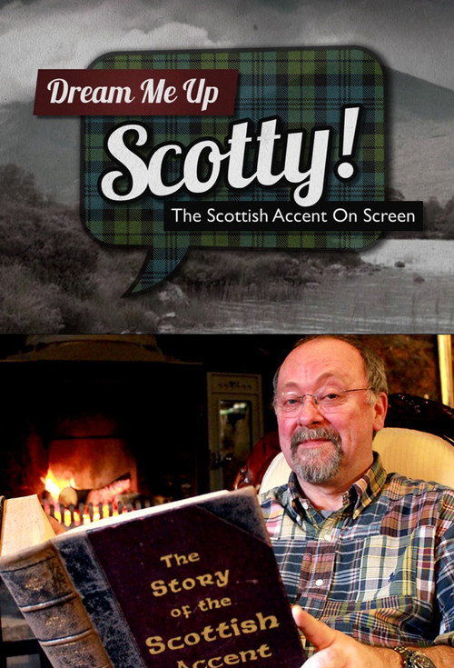 Movie poster for Dream Me Up Scotty! (2013)