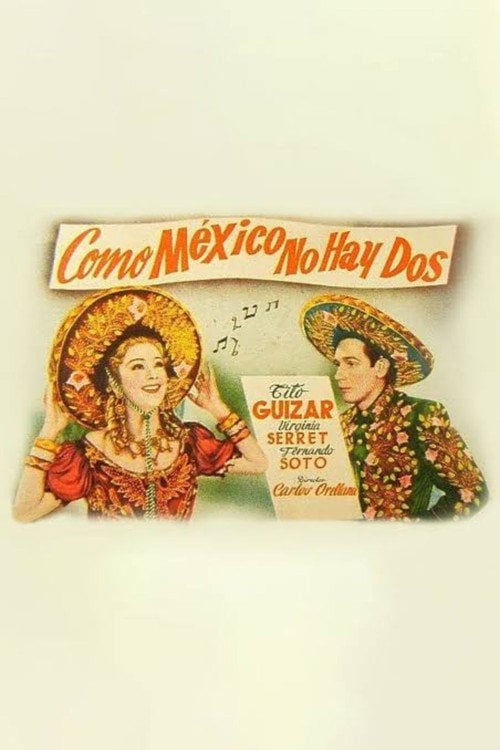 Movie poster for Como México no hay dos (1945)