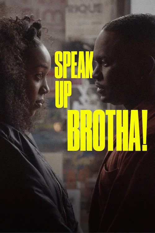 Movie poster for Speak Up Brotha! (2023)