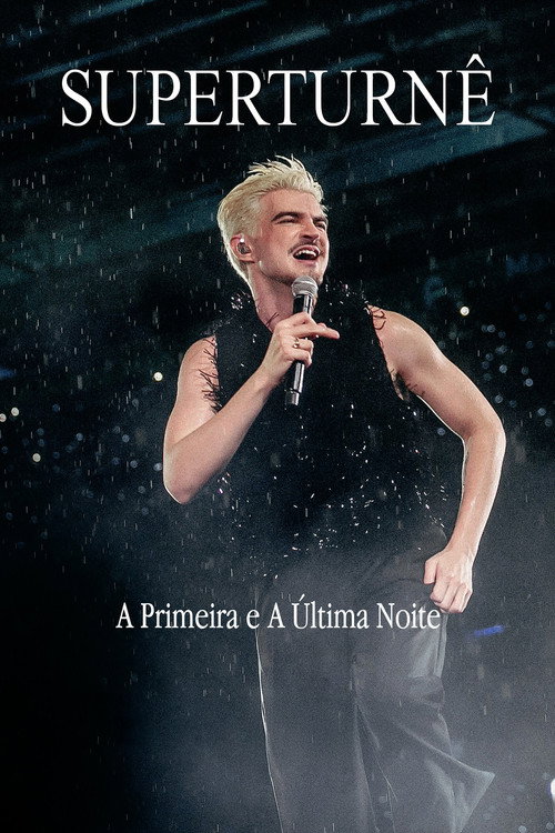 Movie poster for SuperTurnê: The First and Last Night (2025)