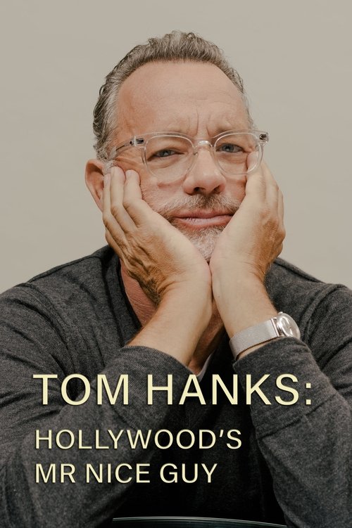 Movie poster for Tom Hanks: Hollywood's Mr Nice Guy (2022)