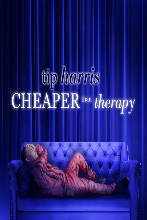 Movie poster for Tip Harris: Cheaper Than Therapy (2025)
