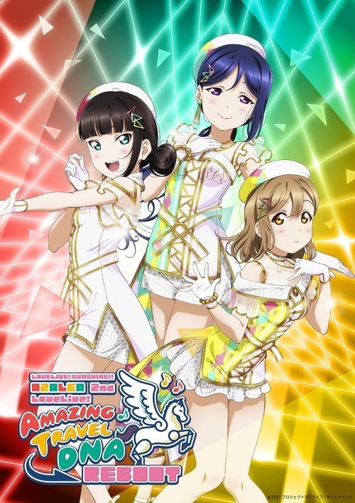 Movie poster for Love Live! Sunshine!! Azalea 2nd LoveLive! - Amazing Travel DNA Reboot (2022)