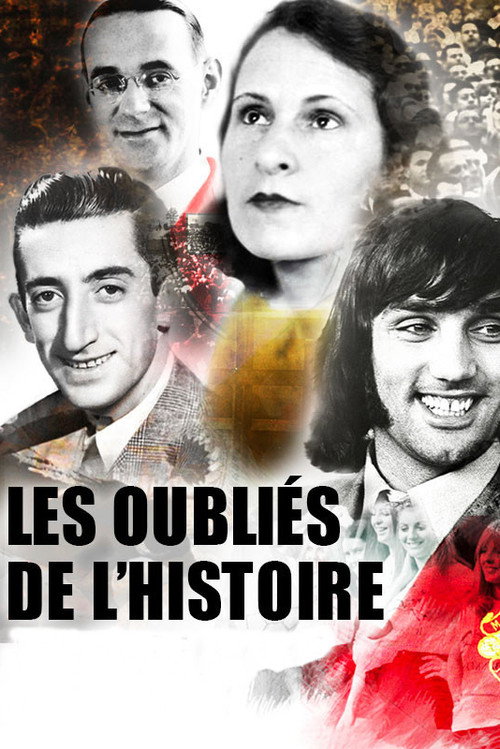 Les oubliés de l'Histoire poster