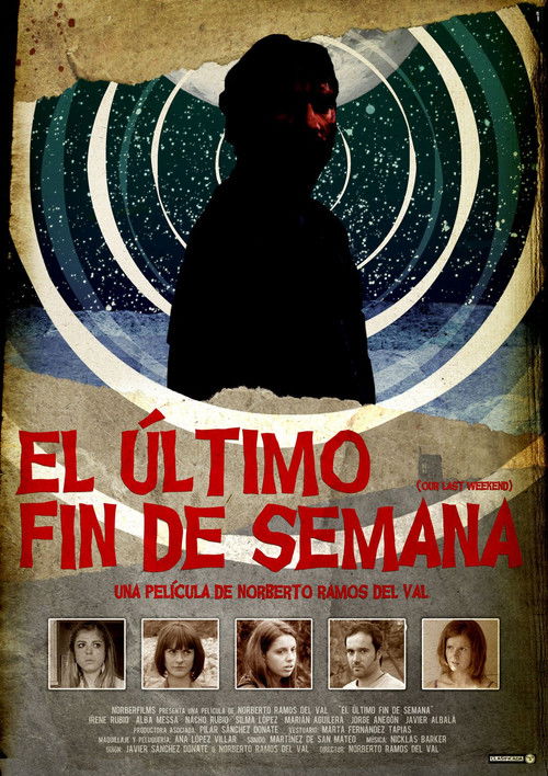 Movie poster for Our Last Weekend (2011)