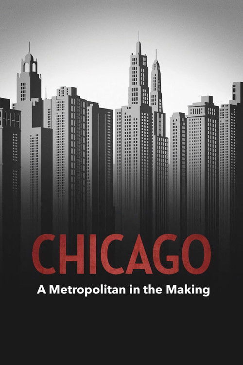 Movie poster for Chicago – A Metropolis in the Making (1931)