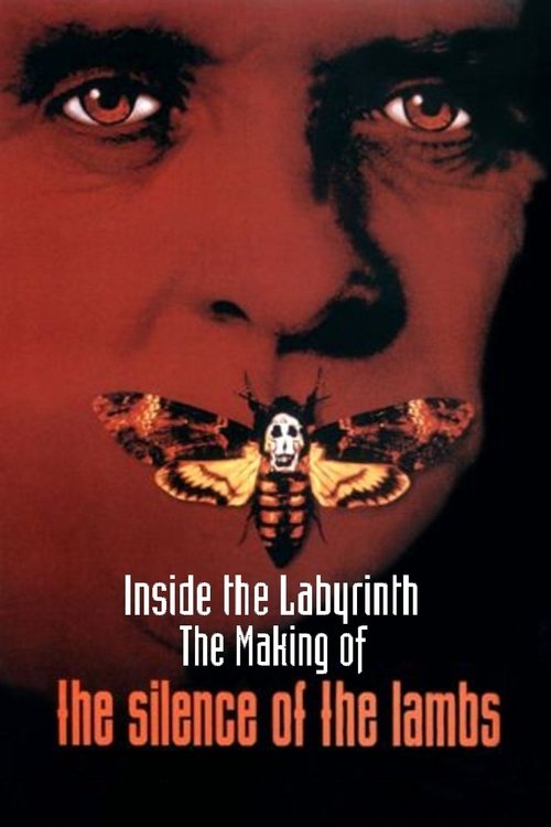 Movie poster for Inside the Labyrinth: The Making of 'The Silence of the Lambs' (2001)