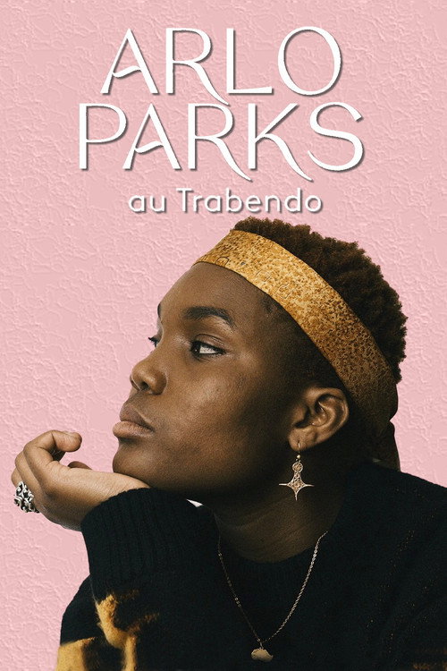 Movie poster for Arlo Parks en Concert au Trabendo (2021)