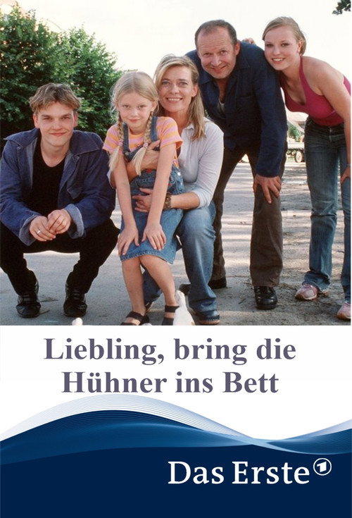 Movie poster for Liebling, bring die Hühner ins Bett (2002)
