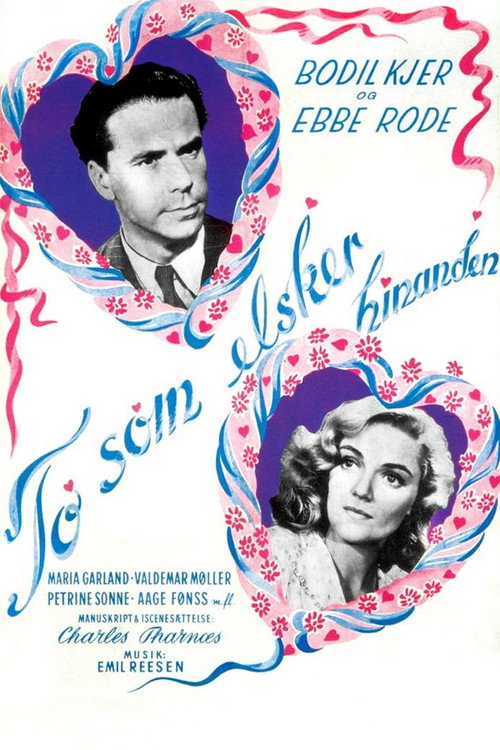 Movie poster for To som elsker hinanden (1944)