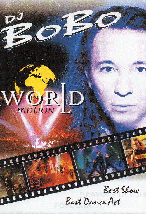 Movie poster for Dj Bobo - World in Motion (1997)