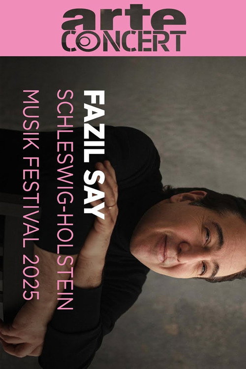 Movie poster for Fazil Say @ Schleswig-Holstein Music Festival (2025)