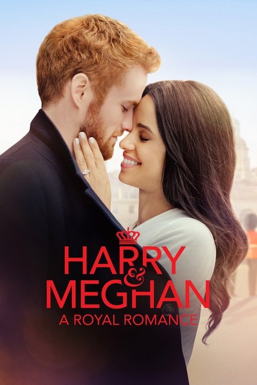 Movie poster for Harry & Meghan: A Royal Romance (2018)