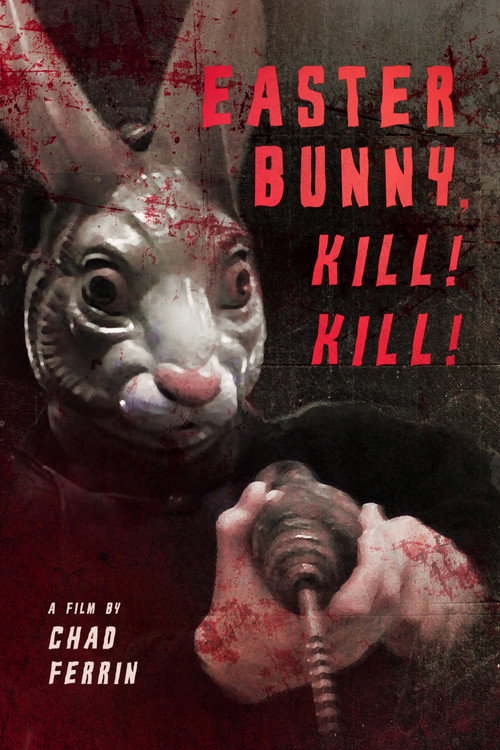 Movie poster for Easter Bunny Kill! Kill! (2006)